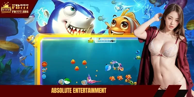 Absolute entertainment