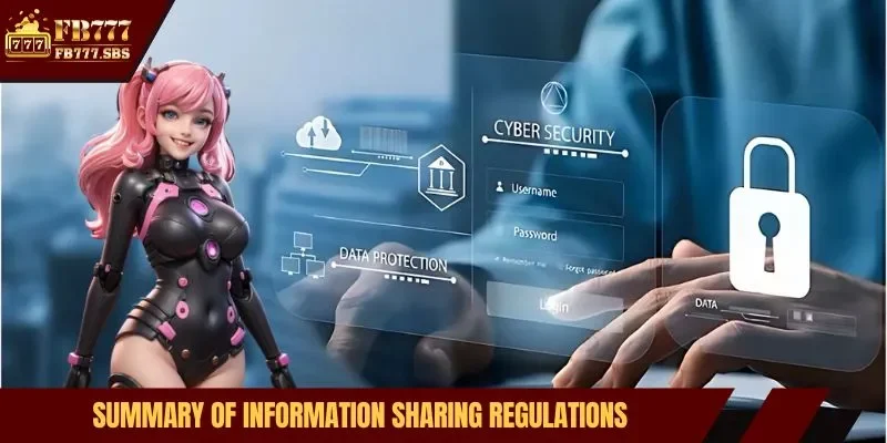 Summary of information sharing regulations